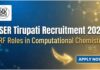 IISER Tirupati Recruitment 2025: JRF Roles in Computational Chemistry