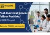 Post-Doctoral Research Fellow Position at IISER Tirupati,Earn up to ₹58,000 per month Post-Doctoral Fellowship at IISER Tirupati | PhD Chemistry Jobs