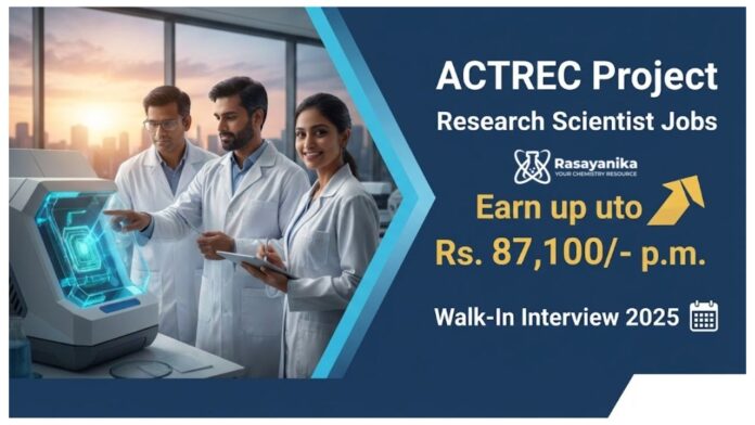 Project Research Scientist Jobs at ACTREC | Attend the Walk-In Interview Project Research Scientist Jobs at ACTREC | Attend the Walk-In Interview