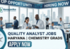 Quality Analyst Jobs for BSc Chemistry Freshers in Haryana Quality Analyst Jobs in Haryana | Chemistry Grads Apply Now