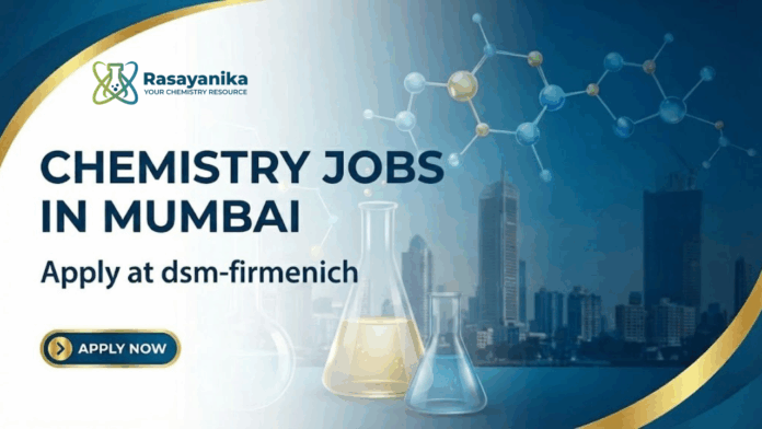 Chemistry Jobs in Mumbai | Apply at dsm-firmenich Chemistry Jobs in Mumbai | Apply at dsm-firmenich