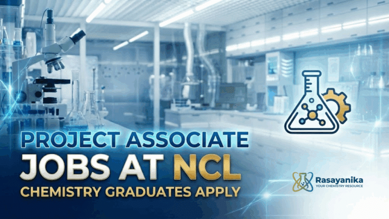 Project Associate Jobs at NCL | Chemistry Graduates Apply