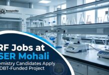 IISER Mohali JRF Jobs| Chemistry Candidates Apply for DBT-Funded Project JRF Jobs at IISER Mohali | Chemistry Candidates Apply for DBT-Funded Project