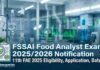 FSSAI Food Analyst Exam 2025/2026 Notification – 11th FAE 2025 Eligibility, Application, Dates Food Analyst Exam 2026 Notification | Food Analyst 2025 | 11th FAE 2025 Notification | FSSAI Food Analyst Exam 2026 | Food Analyst Exam 2025 Notification