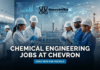 Chevron Hiring Chemical Engineering Candidates For Chemical Inventory Specialist – MFG Role Chemical Engineering Jobs at Chevron | Apply Now For The Role