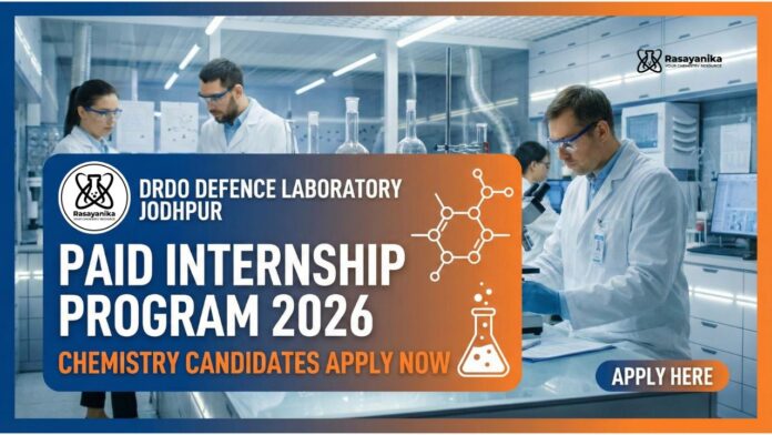 DRDO Careers | Paid Internship Program 2026 | Chemical Science Candidates Apply