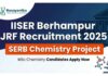 JRF Jobs at IISER Berhamnpur | MSc Chemical Sciences Candidates Apply Now
