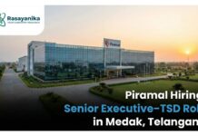 Piramal Careers | Senior Executive–TSD Role in Medak, Telangana
