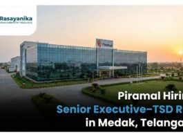 Piramal Careers | Senior Executive–TSD Role in Medak, Telangana