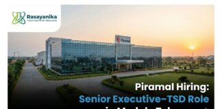 Piramal Careers | Senior Executive–TSD Role in Medak, Telangana