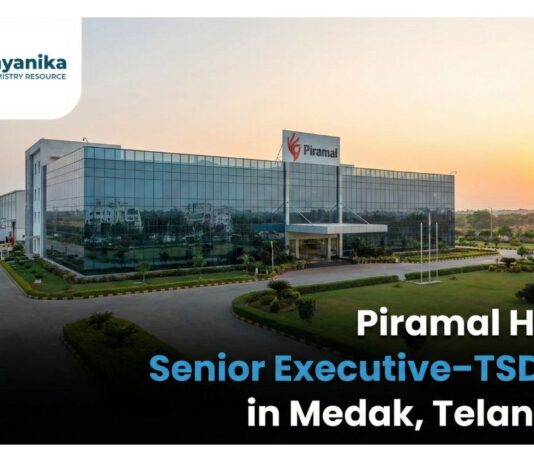 Piramal Careers | Senior Executive–TSD Role in Medak, Telangana