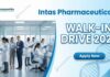 Intas Pharmaceuticals Walk-In Drive 2025 | Apply Now