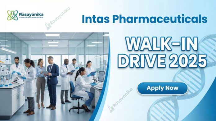 Intas Pharmaceuticals Walk-In Drive 2025 | Apply Now