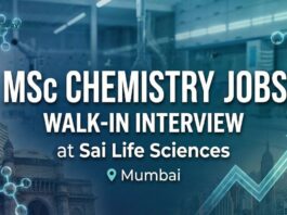  MSc Chemistry Jobs at Sai Life Sciences | Attend the Walk-In Interview in Mumbai