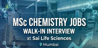  MSc Chemistry Jobs at Sai Life Sciences | Attend the Walk-In Interview in Mumbai
