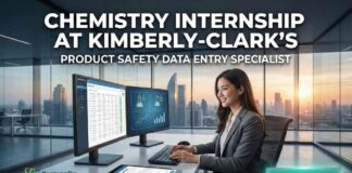 Chemistry Internship at Kimberly-Clark’s | Product Safety Data Entry Specialist