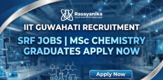 IIT Guwahati Recruitment: SRF Jobs | MSc Chemistry Graduates Apply Now
