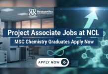 NCL Recruitment 2025 | Apply Now for Project Associate Project Associate Jobs at NCL | MSc Chemistry Graduates Apply Now