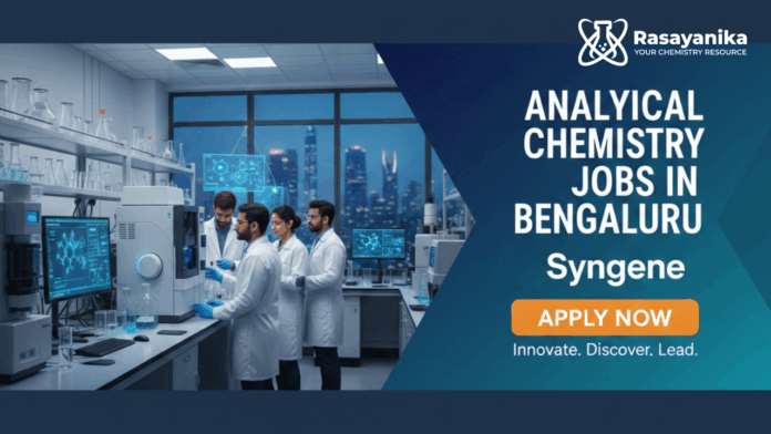 Analytical Chemistry Jobs in Bengaluru  | Apply Now at Syngene