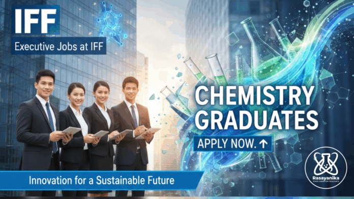 Executive Jobs at IFF | Chemistry Graduates Apply Now