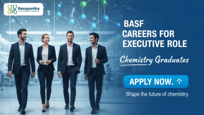 BASF Careers For Executive Role | Chemistry Graduates Apply BASF Careers For Executive Role | Chemistry Graduates Apply