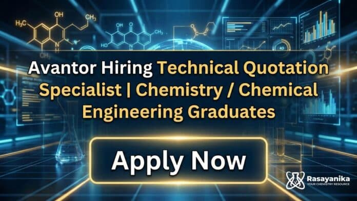 MSc Chemistry Jobs at Avantor | Apply Now for Technical Quotation Specialist MSc Chemistry Jobs at Avantor | Apply Now for Technical Quotation Specialist