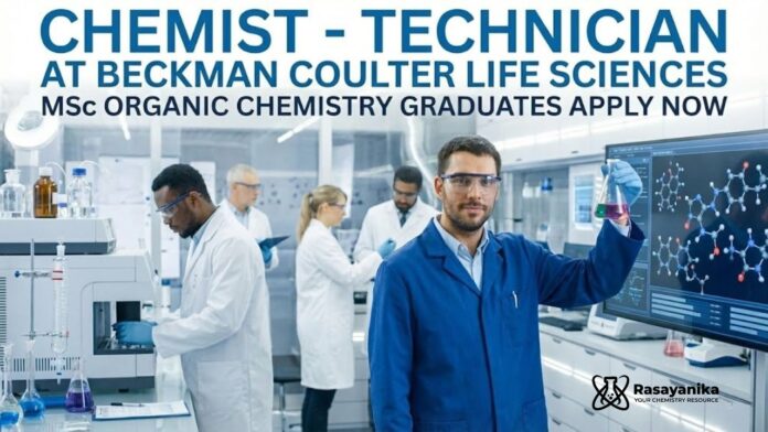 Chemist Technician at Beckman | Organic Chemistry Graduates Apply Now Chemist Technician at Beckman | Organic Chemistry Graduates Apply Now