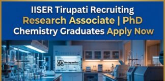 Research Associate Jobs at IISER Tirupati | Chemistry Apply Now IISER Tirupati Recruitment: Research Associate Jobs | MSc Chemistry Graduates Apply Now