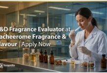 R&D Fragrance Evaluator at Sacheerome Fragrance & Flavour | Apply Now BSc Chemistry Jobs at Sacheerome Fragrance & Flavour | Apply Now