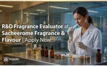 R&D Fragrance Evaluator at Sacheerome Fragrance & Flavour | Apply Now BSc Chemistry Jobs at Sacheerome Fragrance & Flavour | Apply Now