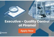 Piramal is Hiring Quality Control Executive | Chemistry Apply Now Quality Control Jobs at Piramal | BSc Chemistry Grads Apply Now