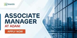 Adani Careers Associate Manager | BSc Chemistry Graduates Apply Now
