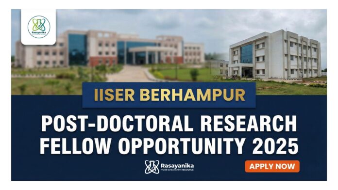 Post-Doctoral Research Fellow at IISER Berhampur | Chemistry Candidates Apply 