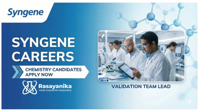 Syngene Careers | Chemistry Candidates Apply Now  for Validation Team Lead