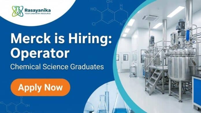 Merck Career: Operator Jobs at Bengaluru | Apply Now Merck Career: Operator Jobs at Bengaluru | Apply Now