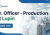 MSc Chemistry Jobs at Lupin | Apply Now for Officer Position Lupin Careers: Production Officer | MSc Chemistry Graduates Apply now