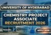 University of Hyderabad Project Associate Recruitment 2026 | Apply Now Project Associate Jobs at University of Hyderabad | Chemistry Candidates Apply Now