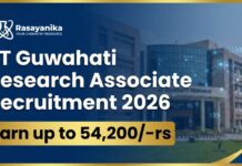 IIT Guwahati Research Associate Recruitment 2026, Earn up to Rs. 54,200/- | Chemical Engineering Apply Research Jobs at IIT Guwahati | PhD Chemistry Candidates Apply Now