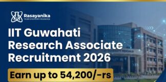 IIT Guwahati Research Associate Recruitment 2026, Earn up to Rs. 54,200/- | Chemical Engineering Apply Research Jobs at IIT Guwahati | PhD Chemistry Candidates Apply Now