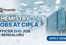 Chemistry Jobs at Cipla | Officer EHS Job in Bengaluru, Apply Now Chemistry Jobs at Cipla | Officer EHS Job in Bengaluru, Apply Now