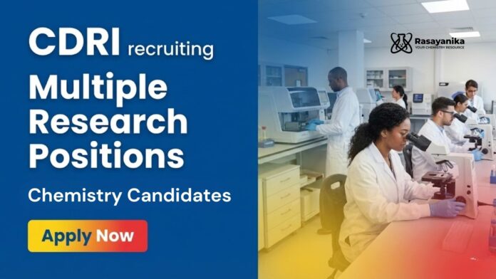 Research Jobs at CDRI | Chemistry | Walk-In-Interview Research Jobs at CDRI | Chemistry | Walk-In-Interview