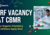 JRF Vacancy at CBMR | MSc Organic Chemistry Candidates Apply Now