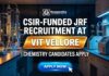 JRF Jobs at VIT Vellore | MSc Chemistry Candidates Apply Now