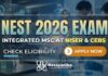 NEST 2026 Exam: Integrated MSc at NISER & CEBS, Check Eligibility and Apply NEST 2026 - National Entrance Screening Test Official Notification