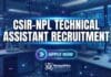 Chemistry Govt Jobs at CSIR-NPL | Technical Assistant Recruitment, Earn up to 72,240/- pm Chemistry Jobs at CSIR-NPL | Technical Assistant Recruitment, Apply Now