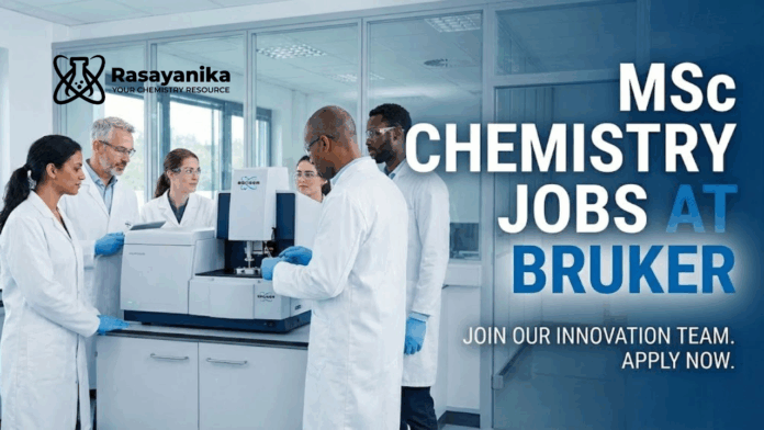 MSc Chemistry Jobs at Bruker | Chemistry Graduates Apply Now MSc Chemistry Jobs at Bruker | Chemistry Graduates Apply Now