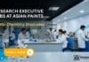 Research Executive Jobs at Asian Paints | MSc Chemistry Graduates Apply Now