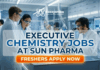 Sun Pharma Freshers Executive Jobs 2026: eTMF Executive Opportunity in Clinical Research Executive Jobs at Sun Pharma | Chemistry Graduates Apply Now