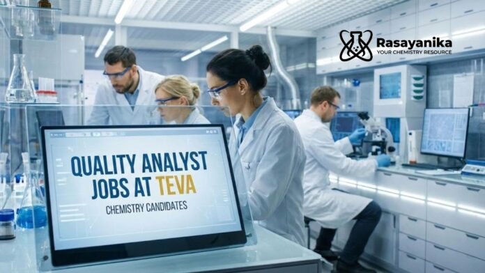Quality Analyst Jobs at Teva | Chemistry Graduates Apply Now Quality Analyst Jobs at Teva | Chemistry Graduates Apply Now