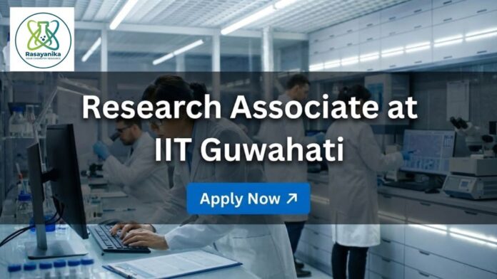 Research Associate Jobs at IIT Guwahati | Apply Now Research Associate Jobs at IIT Guwahati | Apply Now